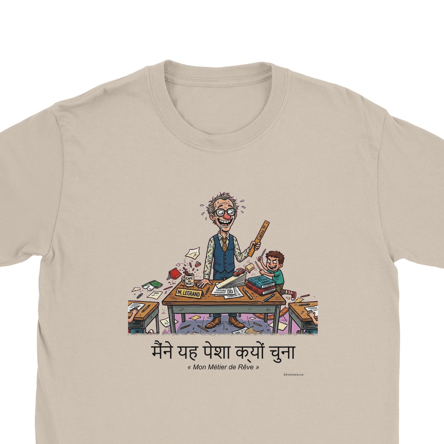 T-shirt Prof Humour Décalé - zoom sable | Khimera