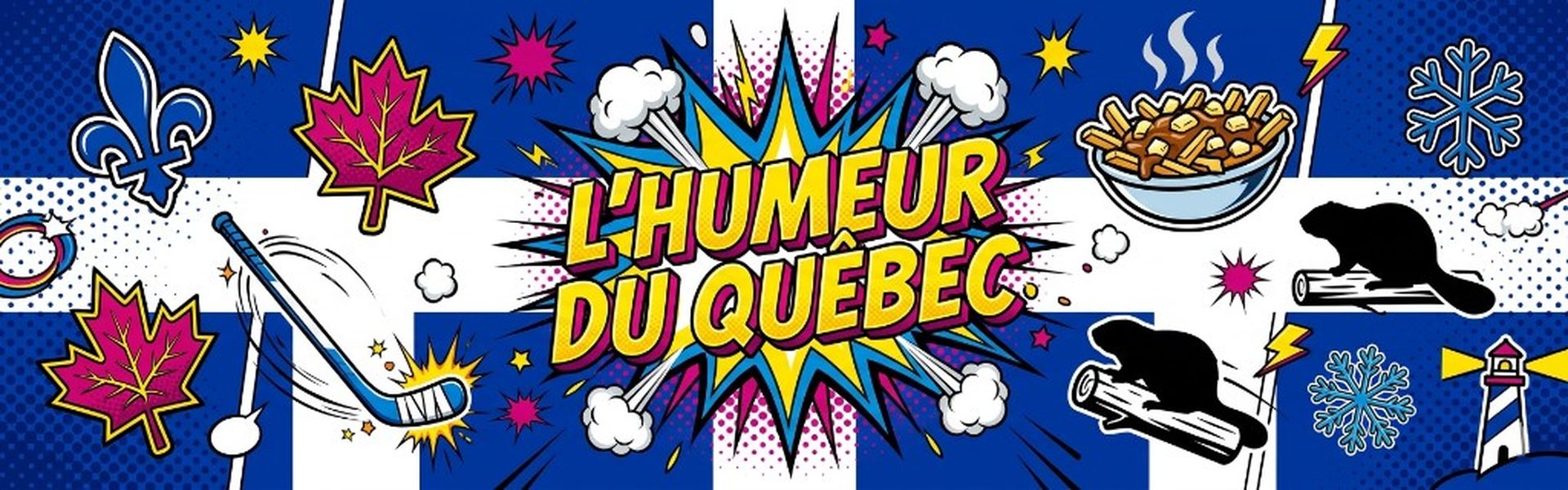 Banniere collection Humeur du Quebec - expressions quebecoises pop art fleurdelise | Khimera