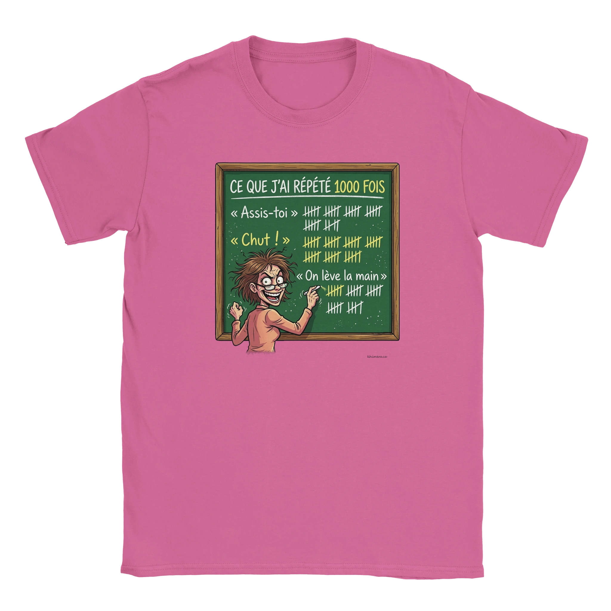 Tee-shirt enseignante humour cadeau prof - couleur rose | Khimera