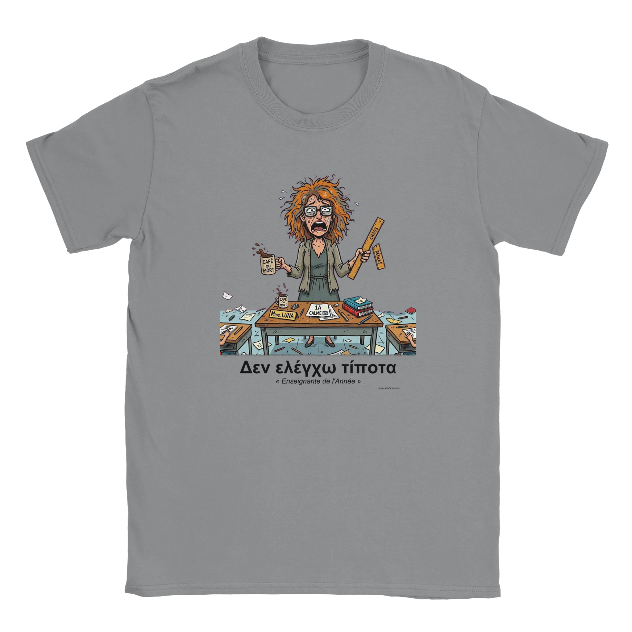 T-shirt Enseignante Humour Décalé - couleur gris chiné | Khimera